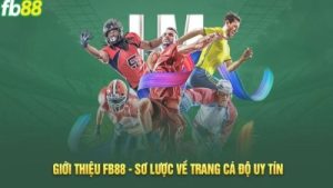 FB88 – Nhà cái cá cược thể thao và casino top đầu hiện nay